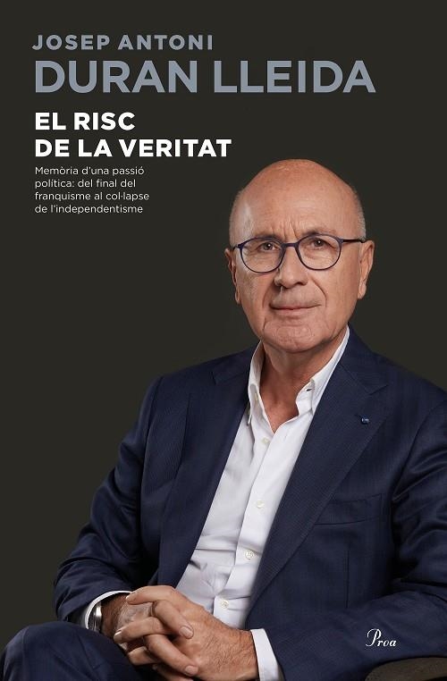 EL RISC DE LA VERITAT | 9788475887579 | DURAN LLEIDA, JOSEP ANTONI | Llibreria Online de Banyoles | Comprar llibres en català i castellà online