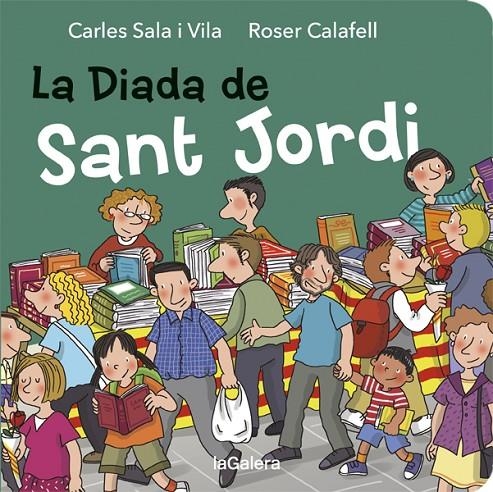 LA DIADA DE SANT JORDI( CARTÓ) | 9788424664510 | SALA I VILA, CARLES | Llibreria L'Altell - Llibreria Online de Banyoles | Comprar llibres en català i castellà online - Llibreria de Girona