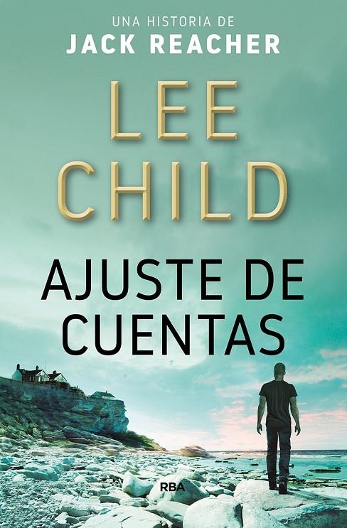 AJUSTE DE CUENTAS | 9788490569405 | CHILD, LEE | Llibreria Online de Banyoles | Comprar llibres en català i castellà online