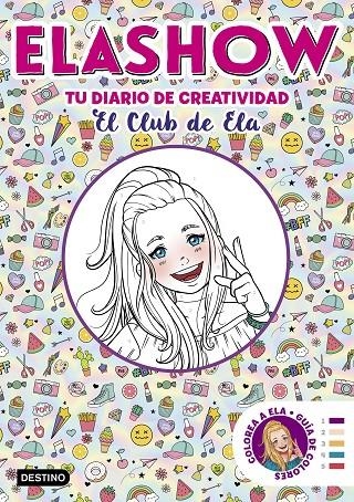 ELASHOW. TU DIARIO DE CREATIVIDAD | 9788408206507 | MARTÍNEZ, ELAIA | Llibreria Online de Banyoles | Comprar llibres en català i castellà online