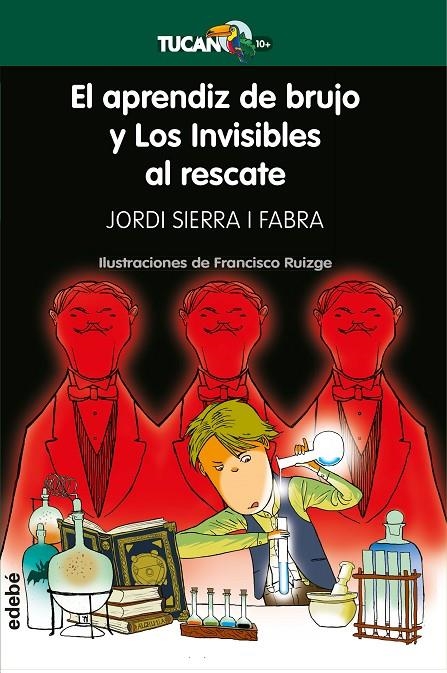 EL APRENDIZ DE BRUJO Y LOS INVISIBLES AL RESCATE | 9788468340449 | SIERRA I FABRA, JORDI | Llibreria Online de Banyoles | Comprar llibres en català i castellà online