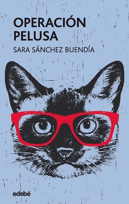 OPERACIÓN PELUSA | 9788468341101 | SÁNCHEZ BUENDÍA, SARA | Llibreria Online de Banyoles | Comprar llibres en català i castellà online