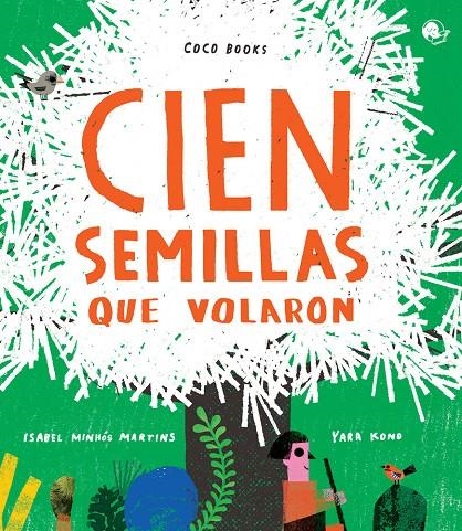 CIEN SEMILLAS QUE VOLARON | 9788494913662 | MINHÓS MARTINS, ISABEL | Llibreria Online de Banyoles | Comprar llibres en català i castellà online