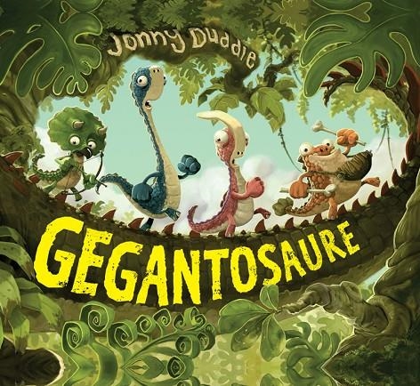 GEGANTOSAURE | 9788417207045 | DUDDLE, JONNY | Llibreria Online de Banyoles | Comprar llibres en català i castellà online