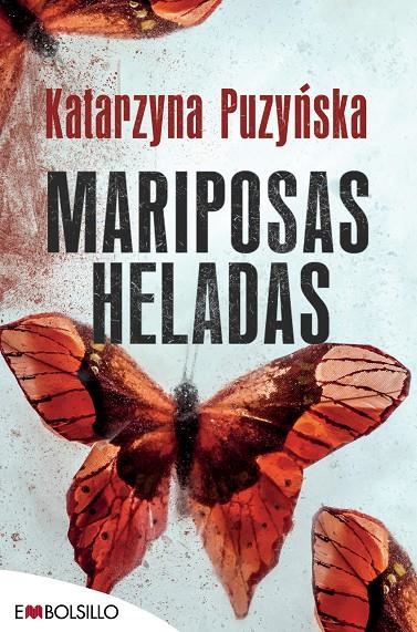 MARIPOSAS HELADAS | 9788416087853 | PUZYNSKA , KATARZYNA | Llibreria Online de Banyoles | Comprar llibres en català i castellà online