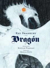 DRAGÓN | 9788494773556 | BRADBURY, RAY | Llibreria Online de Banyoles | Comprar llibres en català i castellà online