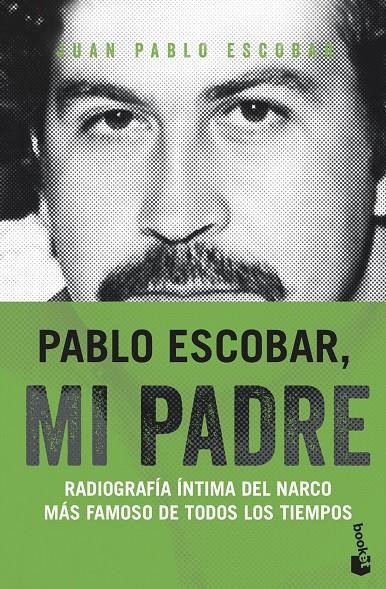 PABLO ESCOBAR, MI PADRE | 9788499427805 | ESCOBAR, JUAN PABLO | Llibreria Online de Banyoles | Comprar llibres en català i castellà online