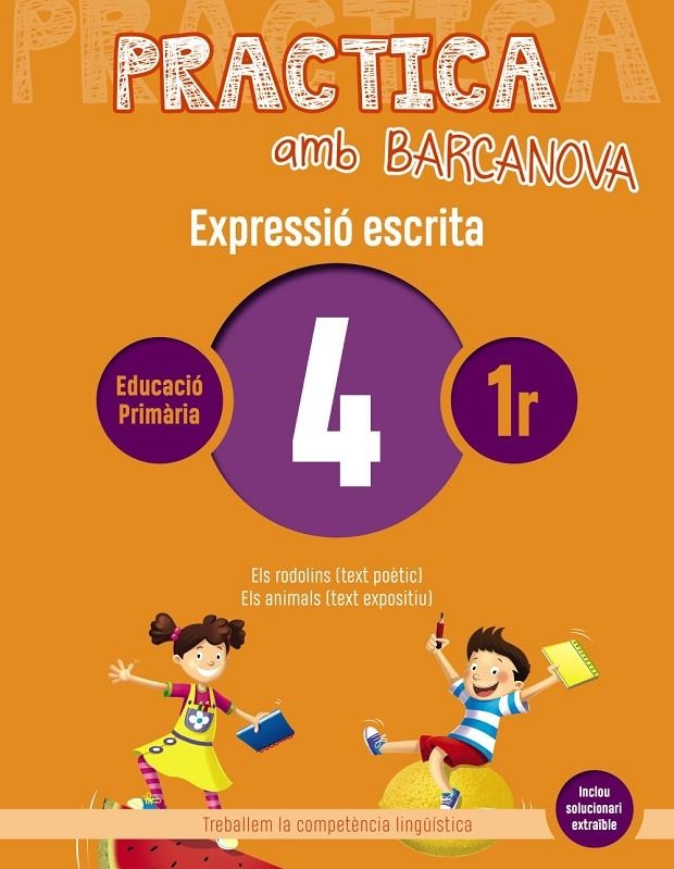 PRACTICA AMB BARCANOVA. EXPRESSIÓ ESCRITA 4 | 9788448948238 | CAMPS, MONTSERRAT/ALMAGRO, MARIBEL/GONZÁLEZ, ESTER/PASCUAL, CARME | Llibreria Online de Banyoles | Comprar llibres en català i castellà online