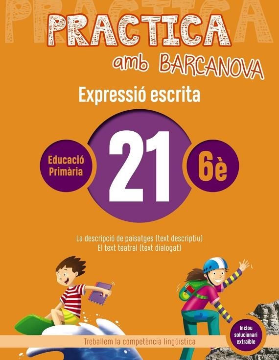 PRACTICA AMB BARCANOVA. EXPRESSIÓ ESCRITA 21 | 9788448948405 | CAMPS, MONTSERRAT/ALMAGRO, MARIBEL/GONZÁLEZ, ESTER/PASCUAL, CARME | Llibreria Online de Banyoles | Comprar llibres en català i castellà online