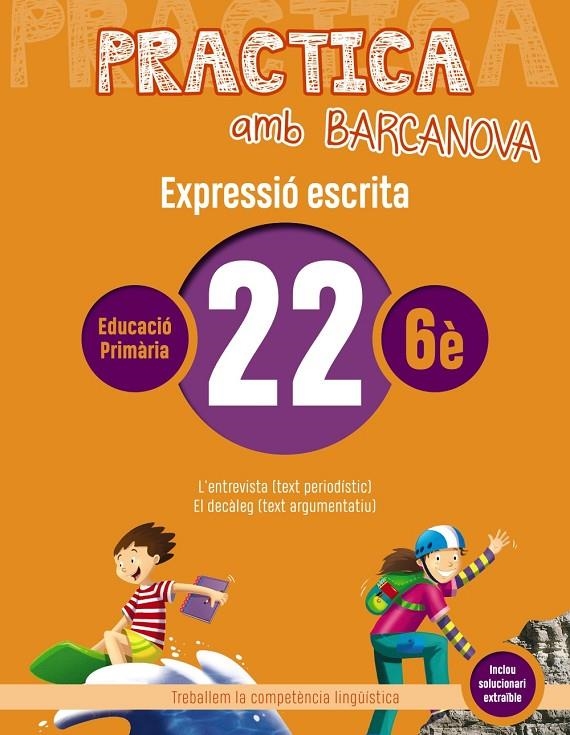 PRACTICA AMB BARCANOVA. EXPRESSIÓ ESCRITA 22 | 9788448948412 | CAMPS, MONTSERRAT/ALMAGRO, MARIBEL/GONZÁLEZ, ESTER/PASCUAL, CARME | Llibreria Online de Banyoles | Comprar llibres en català i castellà online