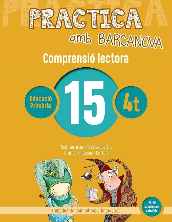 PRACTICA AMB BARCANOVA 15 . COMPRENSIÓ LECTORA  | 9788448948580 | CAMPS, MONTSERRAT/BOIXADERAS, ROSA | Llibreria Online de Banyoles | Comprar llibres en català i castellà online