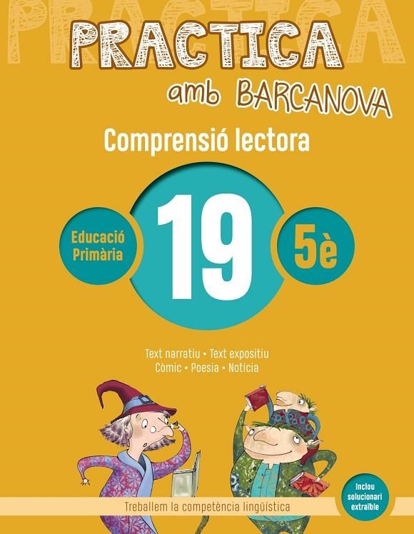 PRACTICA AMB BARCANOVA 19. COMPRENSIÓ LECTORA  | 9788448948627 | CAMPS, MONTSERRAT/BOIXADERAS, ROSA | Llibreria Online de Banyoles | Comprar llibres en català i castellà online