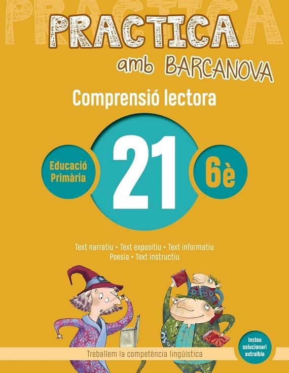 PRACTICA AMB BARCANOVA 21. COMPRENSIÓ LECTORA  | 9788448948641 | CAMPS, MONTSERRAT/MONTAÑOLA, ROSER | Llibreria Online de Banyoles | Comprar llibres en català i castellà online