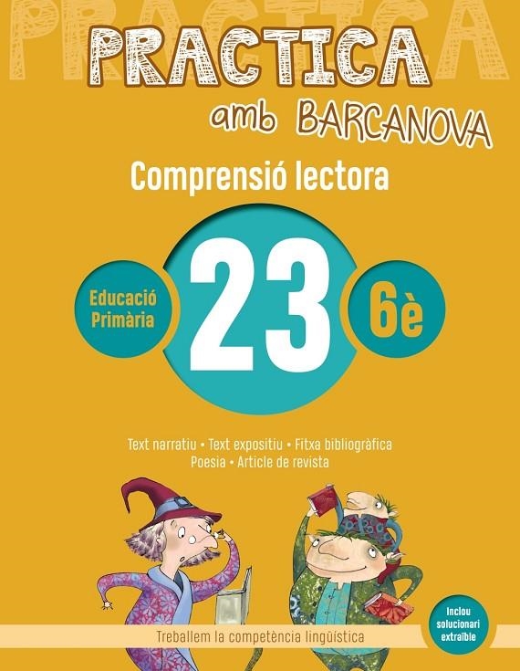 PRACTICA AMB BARCANOVA 23. COMPRENSIÓ LECTORA  | 9788448948665 | CAMPS, MONTSERRAT/MONTAÑOLA, ROSER | Llibreria Online de Banyoles | Comprar llibres en català i castellà online