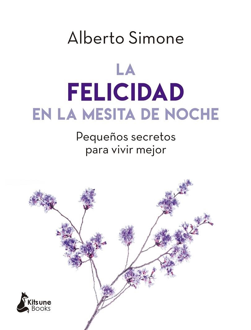 LA FELICIDAD EN LA MESITA DE NOCHE | 9788416788279 | SIMONE, ALBERTO | Llibreria Online de Banyoles | Comprar llibres en català i castellà online