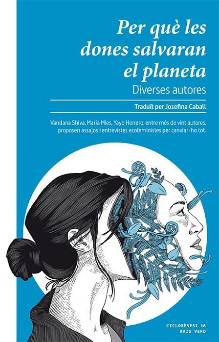 PER QUÈ LES DONES SALVARAN EL PLANETA | 9788416689859 | AAVV | Llibreria Online de Banyoles | Comprar llibres en català i castellà online