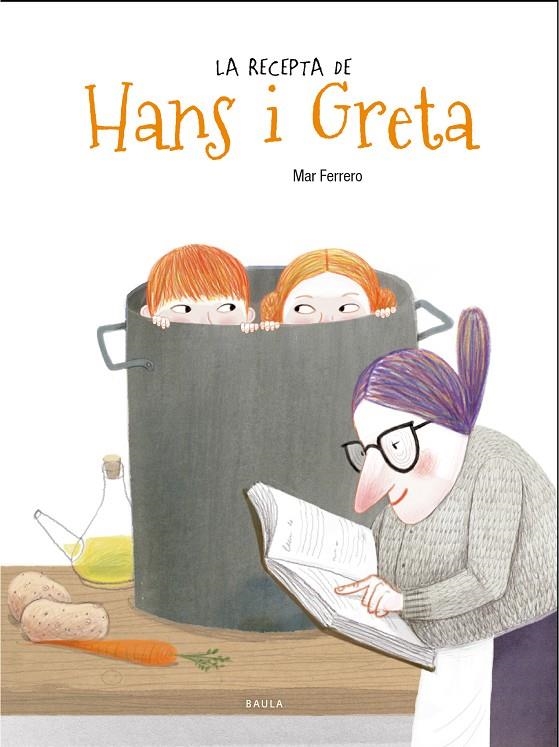 LA RECEPTA DE HANS I GRETA | 9788447938735 | FERRERO BARRIO, MAR | Llibreria Online de Banyoles | Comprar llibres en català i castellà online