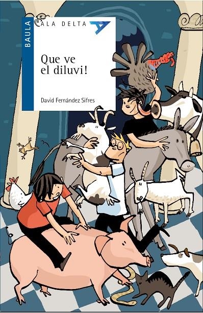 QUE VE EL DILUVI! | 9788447939589 | FERNÁNDEZ SIFRES, DAVID | Llibreria L'Altell - Llibreria Online de Banyoles | Comprar llibres en català i castellà online - Llibreria de Girona