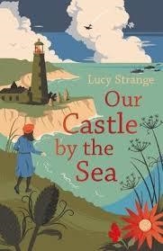 OUR CASTLE BY THE SEA | 9781911077831 | LUCY STRANGE | Llibreria Online de Banyoles | Comprar llibres en català i castellà online