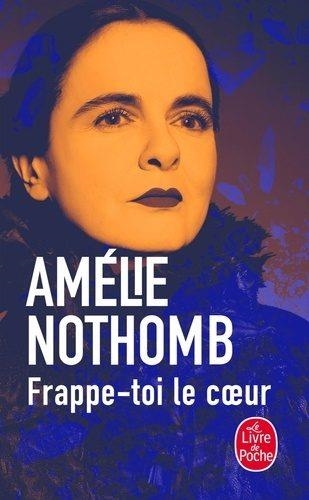 FRAPPE-TOI LE COEUR | 9782253259688 | AMELIE NOTHOMB | Llibreria Online de Banyoles | Comprar llibres en català i castellà online