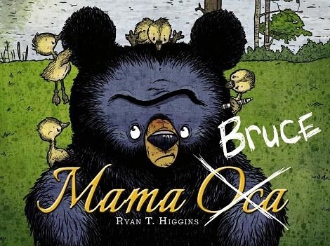 MAMA BRUCE | 9788448949129 | HIGGINS, RYAN T. | Llibreria Online de Banyoles | Comprar llibres en català i castellà online