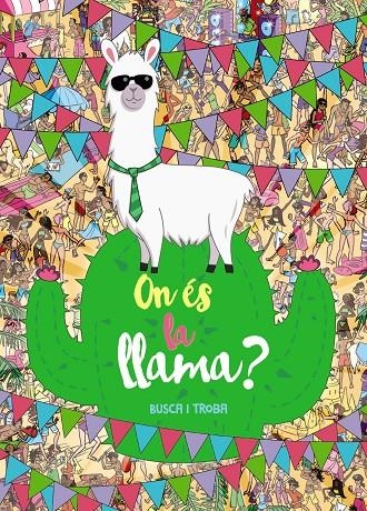 ON ÉS LA LLAMA? BUSCA I TROBA | 9788448949136 | UK LIMITED, EGMONT | Llibreria Online de Banyoles | Comprar llibres en català i castellà online