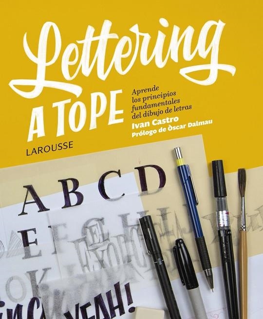 LETTERING A TOPE | 9788417273354 | CASTRO VALENZUELA, IVÁN | Llibreria Online de Banyoles | Comprar llibres en català i castellà online