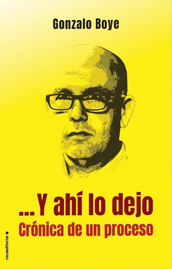 …Y AHÍ LO DEJO | 9788417305765 | BOYE, GONZALO | Llibreria Online de Banyoles | Comprar llibres en català i castellà online