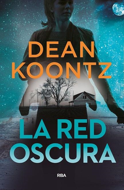 RED OSCURA, LA | 9788491871583 | KOONTZ, DEAN | Llibreria Online de Banyoles | Comprar llibres en català i castellà online