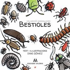 BESTIOLES | 9788494922954 | GÓMEZ, DANI | Llibreria Online de Banyoles | Comprar llibres en català i castellà online