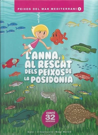 ANNA AL RESCAT DELS PEIXOS DE LA POSIDONIA, L' | 9788409055456 | MARCÉ ROLANDO, MAGÍ | Llibreria L'Altell - Llibreria Online de Banyoles | Comprar llibres en català i castellà online - Llibreria de Girona