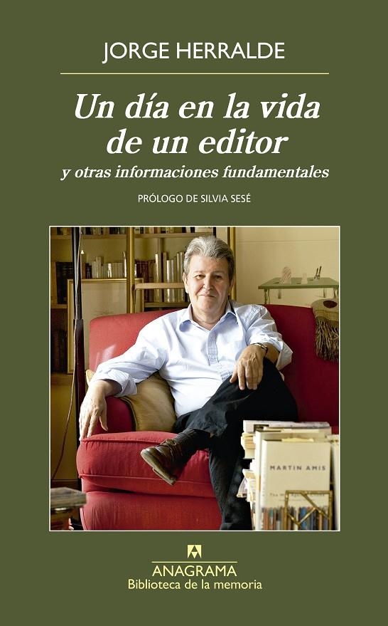 UN DÍA EN LA VIDA DE UN EDITOR | 9788433908094 | HERRALDE GRAU, JORGE | Llibreria Online de Banyoles | Comprar llibres en català i castellà online