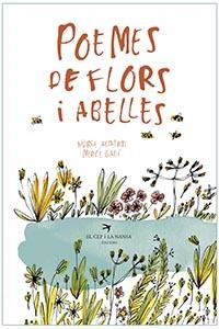 POEMES DE FLORS I ABELLES | 9788417756017 | ALBERTÍ DE VELASCO, NÚRIA/GALÍ SANARAU, MERCÈ | Llibreria L'Altell - Llibreria Online de Banyoles | Comprar llibres en català i castellà online - Llibreria de Girona