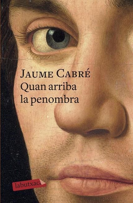 QUAN ARRIBA LA PENOMBRA | 9788417420390 | CABRÉ, JAUME | Llibreria Online de Banyoles | Comprar llibres en català i castellà online