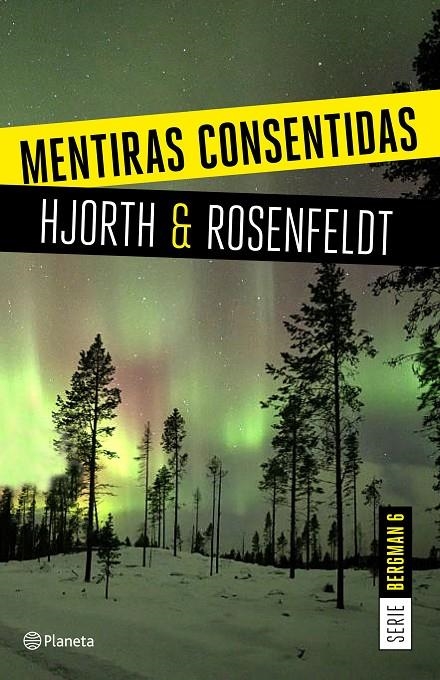 MENTIRAS CONSENTIDAS | 9788408205326 | HJORTH, MICHAEL/ROSENFELDT, HANS | Llibreria Online de Banyoles | Comprar llibres en català i castellà online