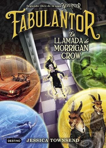 FABULANTOR. LA LLAMADA DE MORRIGAN CROW | 9788408205425 | TOWNSEND, JESSICA | Llibreria Online de Banyoles | Comprar llibres en català i castellà online