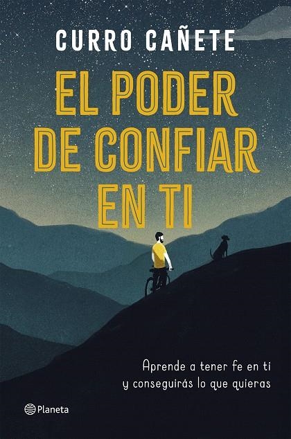 PODER DE CONFIAR EN TI, EL | 9788408205630 | CAÑETE, CURRO | Llibreria Online de Banyoles | Comprar llibres en català i castellà online