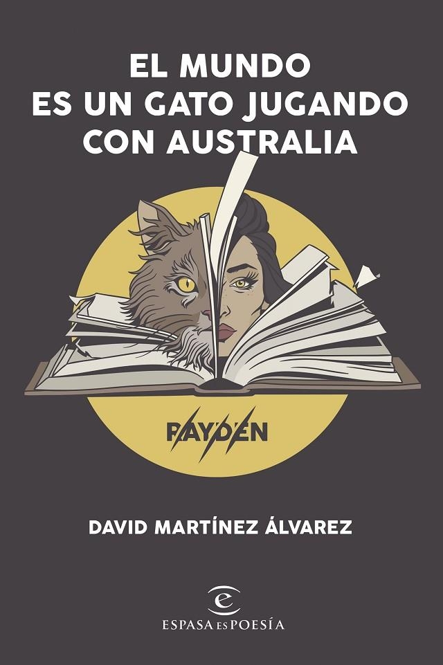 MUNDO ES UN GATO JUGANDO CON AUSTRALIA, EL | 9788408206606 | MARTÍNEZ ÁLVAREZ. RAYDEN, DAVID | Llibreria Online de Banyoles | Comprar llibres en català i castellà online