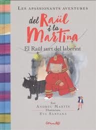 RAÜL SURT DEL LABERINT, EL | 9788484705963 | MARTÍN, ANDREU | Llibreria L'Altell - Llibreria Online de Banyoles | Comprar llibres en català i castellà online - Llibreria de Girona