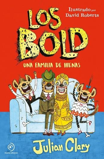 LOS BOLD. UNA FAMILIA DE HIENAS | 9788417128791 | CLARY, JULIAN | Llibreria Online de Banyoles | Comprar llibres en català i castellà online