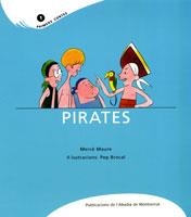 PIRATES | 9788484159834 | MAURE SERAÑA, MERCÈ | Llibreria Online de Banyoles | Comprar llibres en català i castellà online