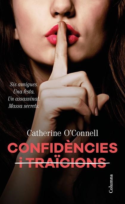 CONFIDÈNCIES I  TRAÏCIONS | 9788466424929 | O'CONNELL, CATHERINE | Llibreria Online de Banyoles | Comprar llibres en català i castellà online