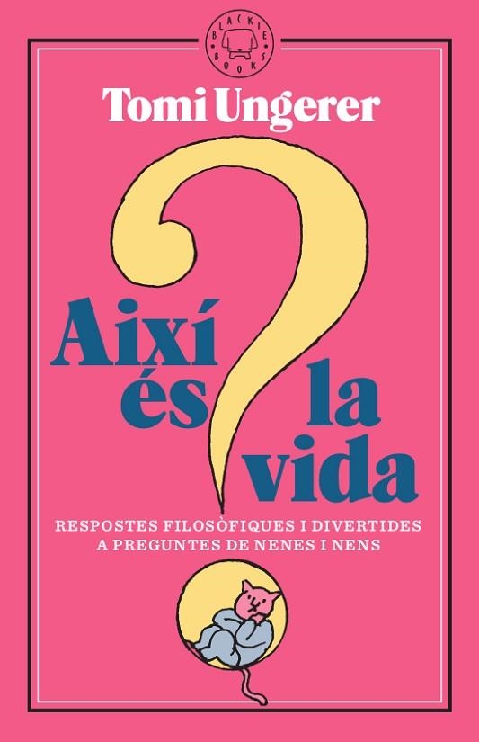 AIXÍ ÉS LA VIDA | 9788417552312 | UNGERER, TOMI | Llibreria L'Altell - Llibreria Online de Banyoles | Comprar llibres en català i castellà online - Llibreria de Girona