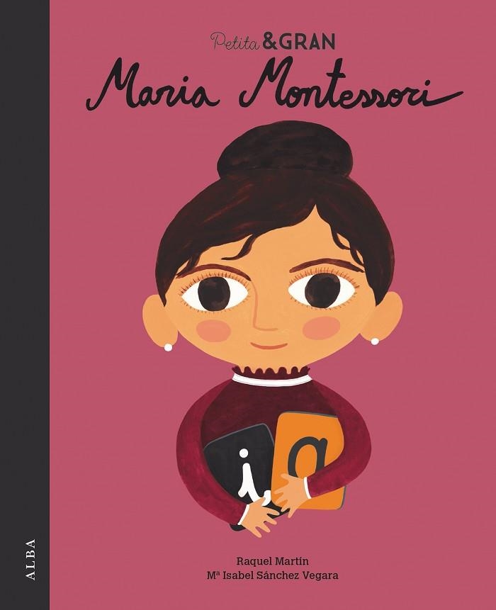 PETITA & GRAN MARIA MONTESSORI | 9788490655634 | SÁNCHEZ VEGARA, MARÍA ISABEL | Llibreria Online de Banyoles | Comprar llibres en català i castellà online