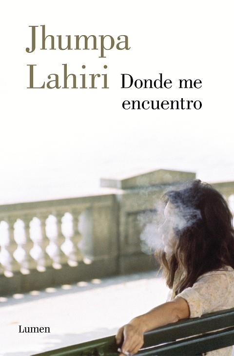 DONDE ME ENCUENTRO | 9788426406934 | LAHIRI, JHUMPA | Llibreria Online de Banyoles | Comprar llibres en català i castellà online