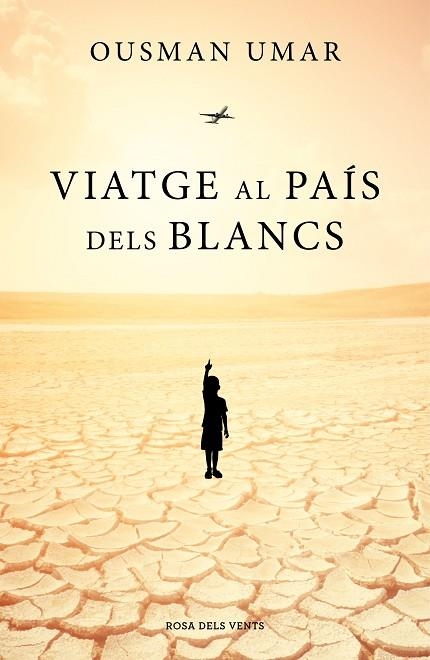 VIATGE AL PAÍS DELS BLANCS | 9788417627492 | UMAR, OUSMAN | Llibreria Online de Banyoles | Comprar llibres en català i castellà online