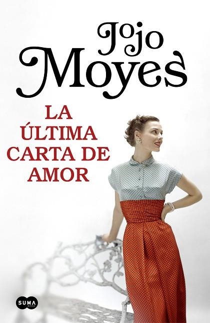 ÚLTIMA CARTA DE AMOR, LA | 9788491292999 | MOYES, JOJO | Llibreria Online de Banyoles | Comprar llibres en català i castellà online