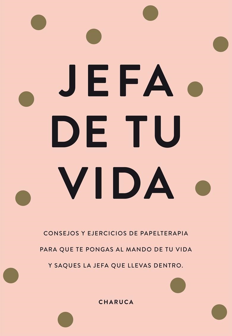 JEFA DE TU VIDA | 9788417671822 | CHARUCA | Llibreria Online de Banyoles | Comprar llibres en català i castellà online