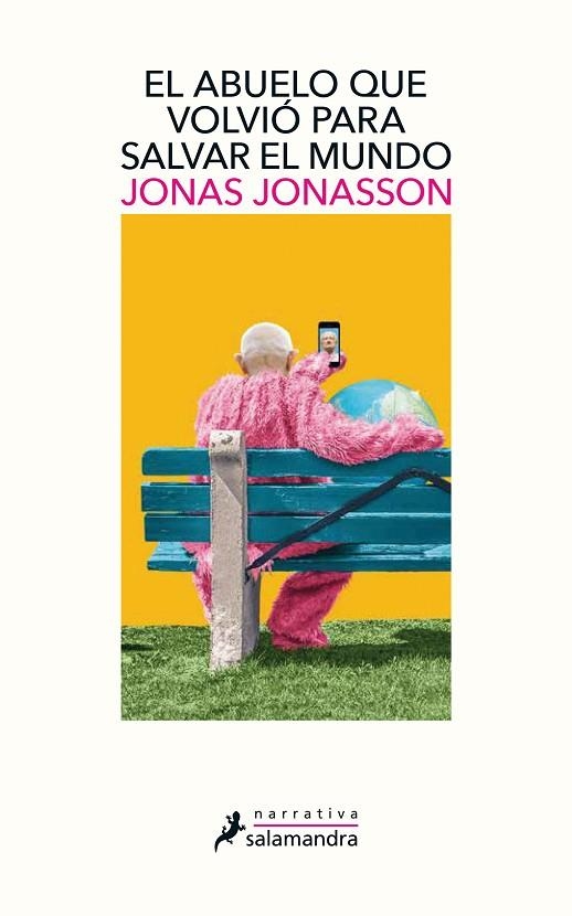 ABUELO QUE VOLVIÓ PARA SALVAR EL MUNDO, EL | 9788498389432 | JONASSON, JONAS | Llibreria Online de Banyoles | Comprar llibres en català i castellà online