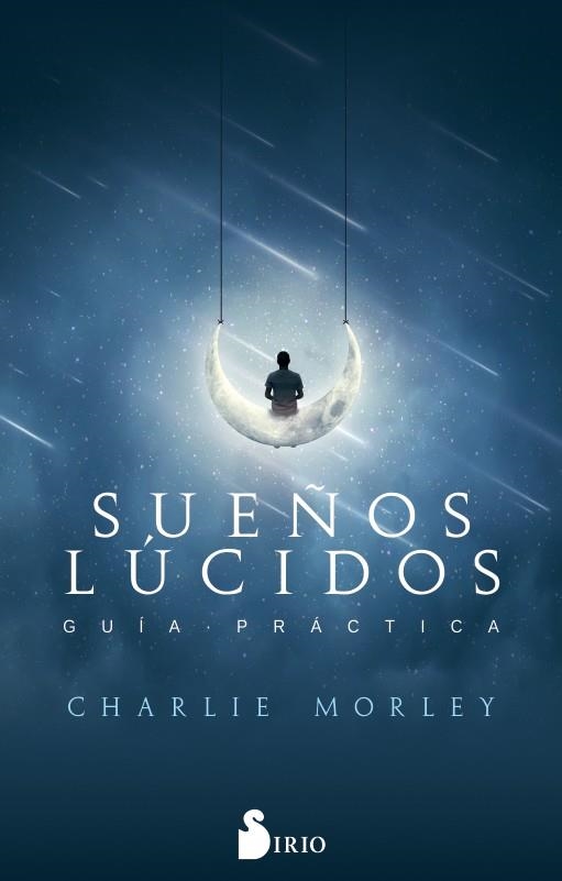 SUEÑOS LÚCIDOS | 9788417399108 | MOREY, CHARLIE | Llibreria L'Altell - Llibreria Online de Banyoles | Comprar llibres en català i castellà online - Llibreria de Girona